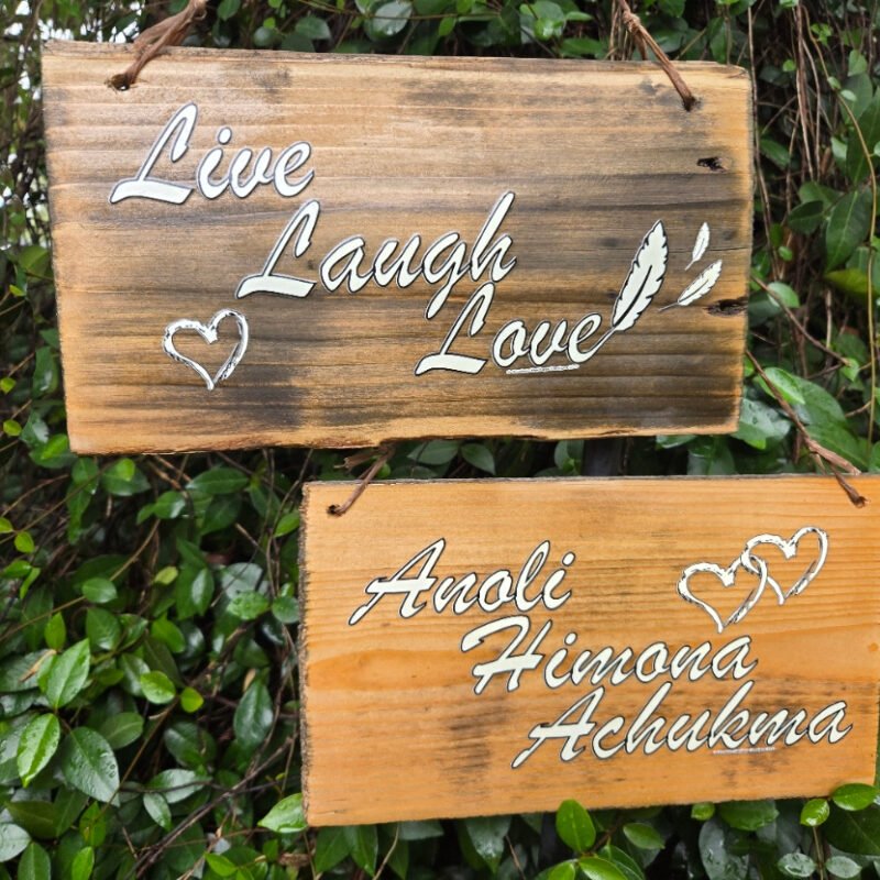 Live, Laugh, Love Anoli Himona Ackukma - Reclaimed wood sign